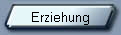 Erziehung